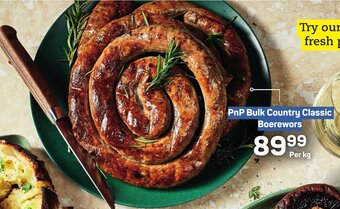 Pick n Pay PnP Bulk Country Classic Boerewors offer