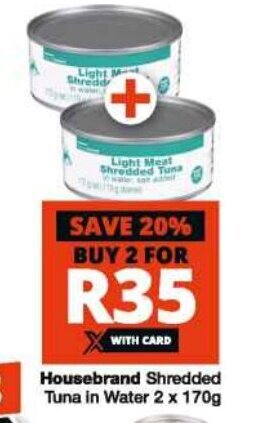 Checkers Housebrand Shredded Tuna in Water 2 x 170g offer