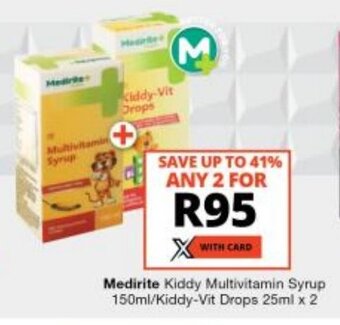 Checkers Medirite Kiddy Multivitamin Syrup 150ml/Kiddy-Vit Drops 25ml x 2 offer