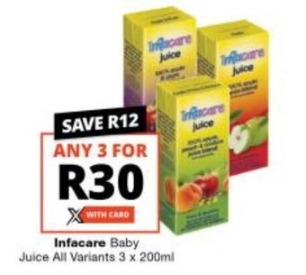 Checkers Infacare Baby Juice All Variants 3 x 200ml offer