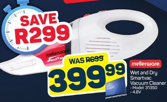 mellerware Wet and Dry Smartvac Vacuum Cleaner