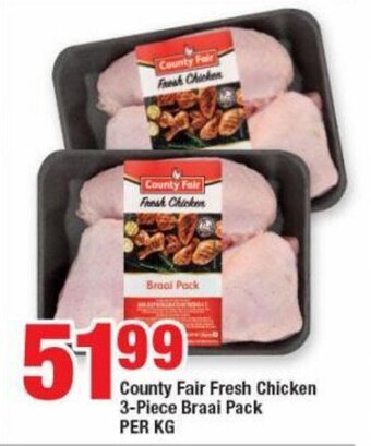 OK MiniMark County Fair Fresh Chicken 3-Piece Braai Pack PER KG offer
