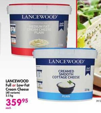Makro LANCEWOOD Full or Low-Fat Cream Cheese (All variants) 2.5 kg offer