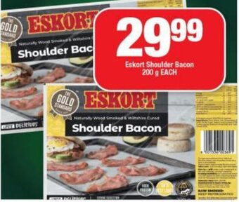 OK Grocer Eskort Shoulder Bacon 200g EACH offer