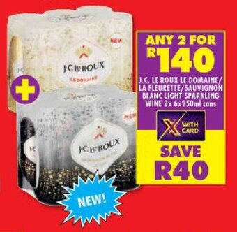 Shoprite J.C. LE ROUX LE DOMAINE/ LA FLEURETTE/SAUVIGNON BLANC LIGHT SPARKLING WINE 2x 6x250ml cans offer