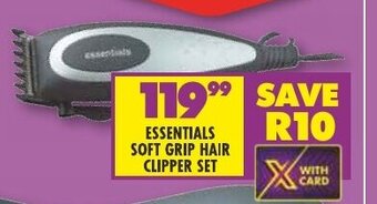 Shoprite ESSENTIALS SOFT GRIP HAIR CLIPPER SET offer