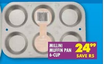 Shoprite MILLINI MUFFIN PAN 6 CUP offer