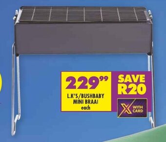 Shoprite L.K'S/BUSHBABY MINI BRAAI offer