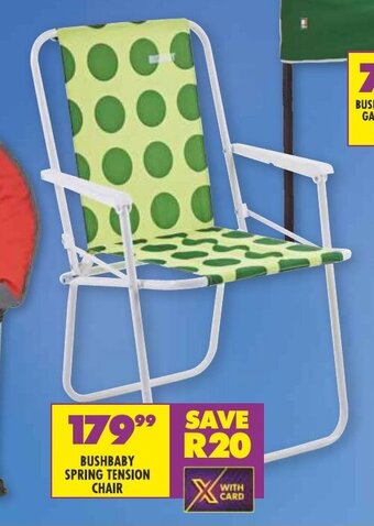 Shoprite BUSHBABY SPRING TENSION CHAIR offer