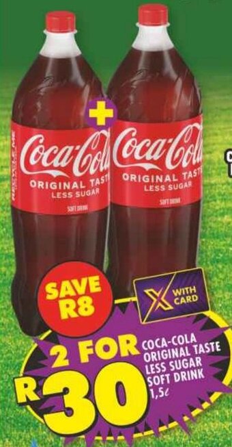 Shoprite COCA-COLA ORIGINAL TASTE LESS SUGAR SOFT DRINK 1,5L offer