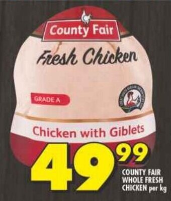 Shoprite COUNTY FAIR WHOLE FRESH CHICKEN per kg offer