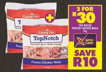 Shoprite TOP NOTCH FROZEN CHICKEN MALA 1kg offer