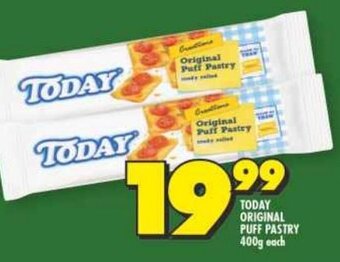 Shoprite TODAY ORIGINAL PUFF PASTRY 400g each offer