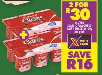 Shoprite CLOVER CLASSIC FLAVOURED DAIRY SNACK 6x100g per pack offer