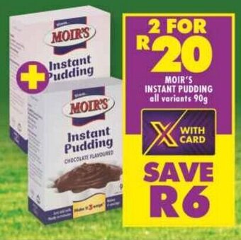 Shoprite MOIR'S INSTANT PUDDING all variants 90g offer