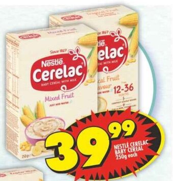 Shoprite NESTLE CERELAC BABY CEREAL 250g each offer