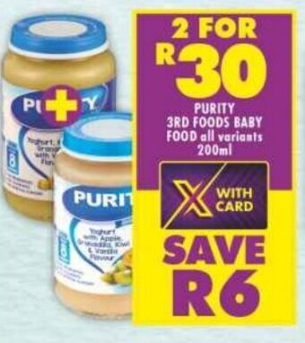 Shoprite PURITY 3RD FOODS BABY FOOD all variants 200ml offer