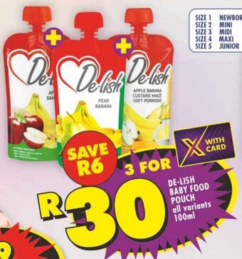 Shoprite DE-LISH BABY FOOD POUCH all variants 100ml offer