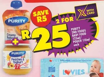 Shoprite PURITY 2ND FOODS BABY FOOD 125ml/ POUCH 110ml each offer