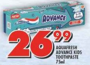 Shoprite AQUAFRESH ADVANCE KIDS TOOTHPASTE 75ml offer