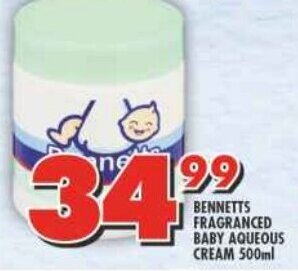 Shoprite BENNETTS FRAGRANCED BABY AQUEOUS CREAM 500ml offer