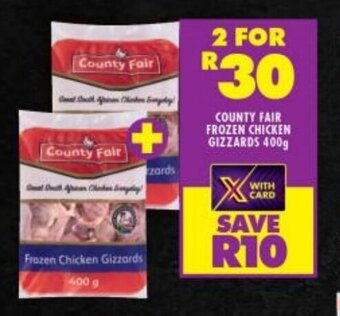 Shoprite COUNTY FAIR FROZEN CHICKEN GIZZARDS 400g offer