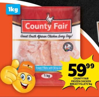 Shoprite COUNTY FAIR FROZEN CHICKEN BREAST FILLETS 1kg offer
