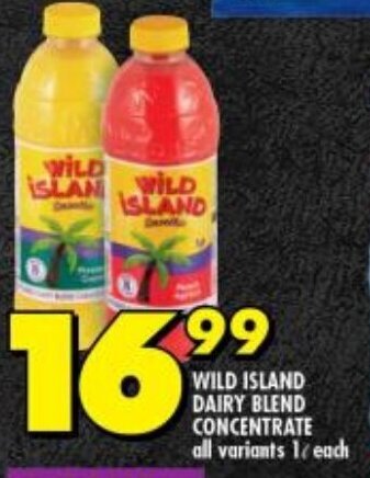 Shoprite WILD ISLAND DAIRY BLEND CONCENTRATE all variants 1L each offer