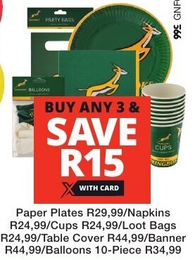 Checkers Paper Plates R29,99/Napkins R24,99/Cups R24,99/Loot Bags R24,99/Table Cover R44,99/Banner R44,99/Balloons 10-Piece R34,99 offer