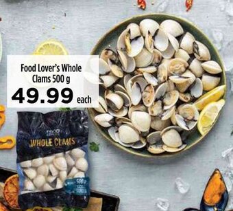 Food Lover's Market Food Lover's Whole Clams 500 g offer