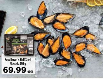 Food Lover's Market Food Lover's Half Shell Mussels 450 g offer