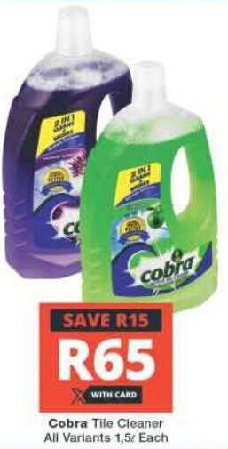 Checkers Cobra Tile Cleaner All Variants 1,5L Each offer