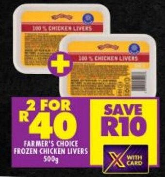 Shoprite FARMER'S CHOICE FROZEN CHICKEN LIVERS 500g offer