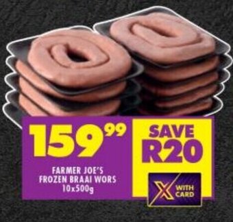 Shoprite FARMER JOE'S FROZEN BRAAI WORS 10x500g offer