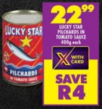 Shoprite LUCKY STAR PILCHARDS IN TOMATO SAUCE 400g each offer