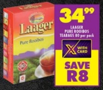 Shoprite LAAGER PURE ROOIBOS TEABAGS 80 per pack offer