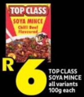 Shoprite TOP CLASS SOYA MINCE all variants 100g each offer