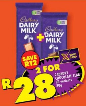 Shoprite CADBURY CHOCOLATE SLAB all variants 80g offer