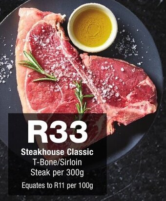 Checkers Steakhouse Classic T-Bone/Sirloin Steak per 300g offer