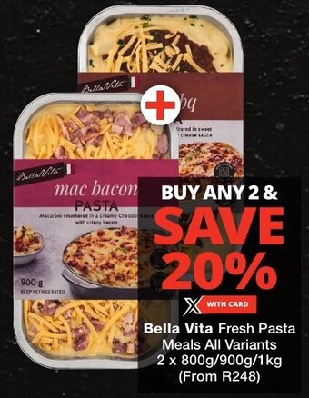 Checkers Bella Vita Fresh Pasta Meals All Variants offer