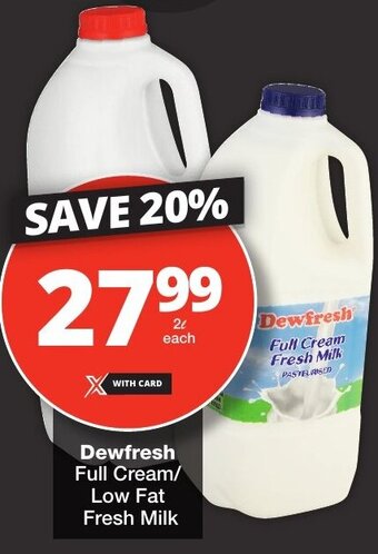 Checkers Dewfresh Full Cream/ Low Fat Fresh Milk offer