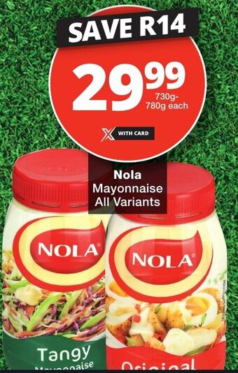 Checkers Nola Mayonnaise All Variants offer