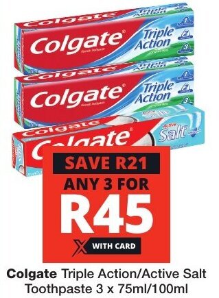 Checkers Colgate Triple Action/Active Salt Toothpaste 3 x 75ml/100ml offer