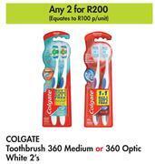 Makro Colgate toothbrush 360 medium or 360 optic white-for 2 x 2's offer