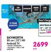 Makro Skyworth 32(80cm) hd android tv 430768-each offer