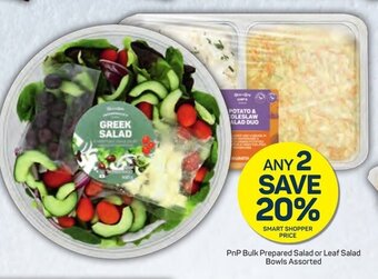 Pick n Pay PnP Bulk Prepared Salad or Leaf Salad Bowls Assorted offer