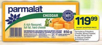 Pick n Pay Parmalat or President Cheddar, White Cheddar, Gouda, White Gouda or Mature Cheddar 800/850g each offer