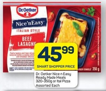 Pick n Pay Dr. Oetker Nice n Easy Ready Made Meals 320-350g or Ital Pizza Assorted Each offer
