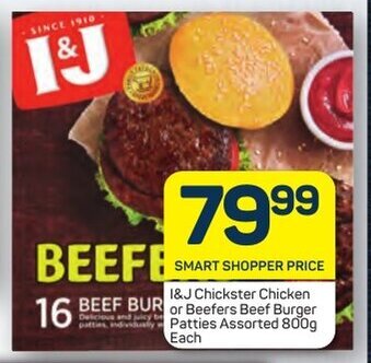 Pick n Pay I&J Chickster Chicken or Beefers Beef Burger Patties Assorted 800g Each offer