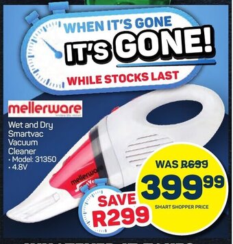 Pick n Pay mellerware Wet and Dry Smartvac Vacuum Cleaner offer